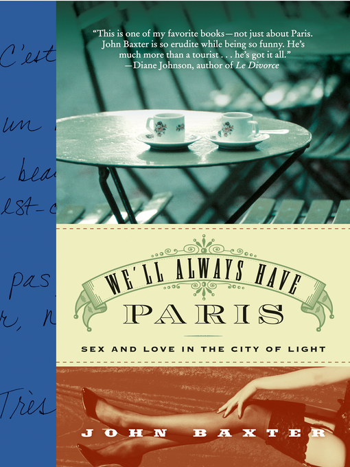 Title details for We'll Always Have Paris by John Baxter - Wait list